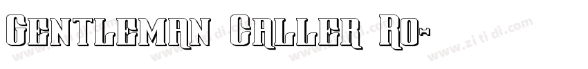 Gentleman Caller Ro字体转换